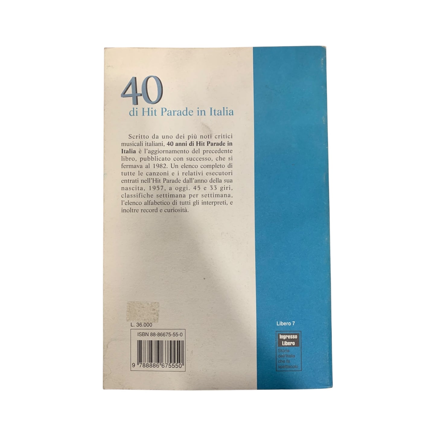 Libro 40 Anni Di Hit Parade In Italia