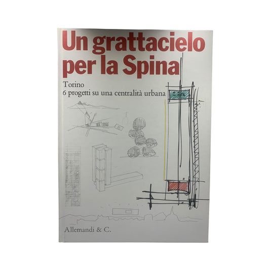 Libro Un Grattacielo Per La Spina