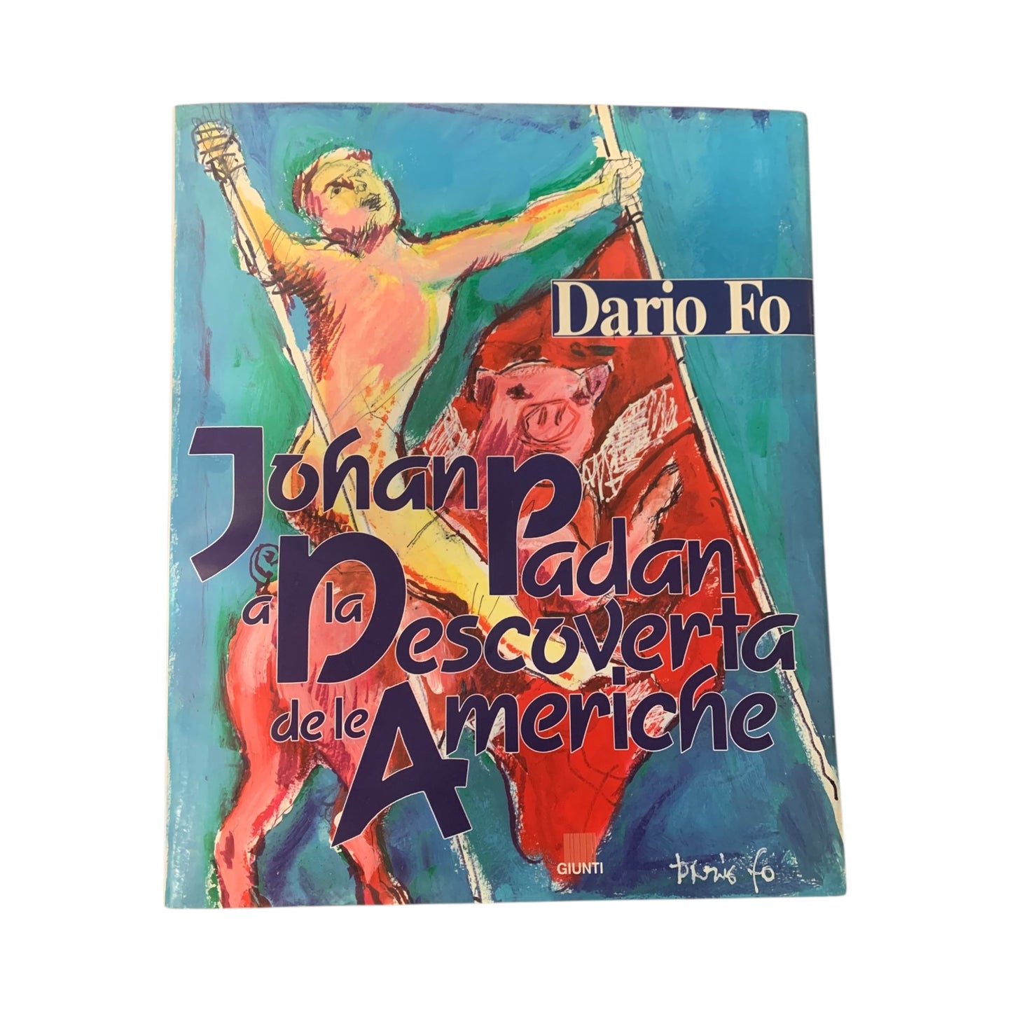 Libro Johan Padan A La Descoverta De Le Americhe