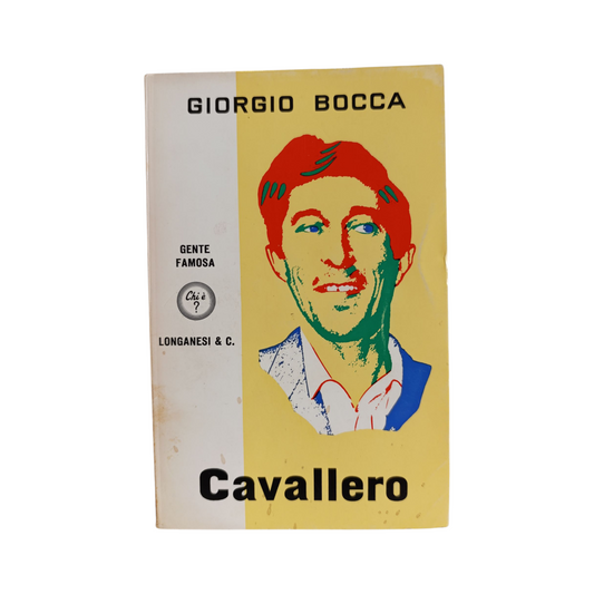 Libro Cavallero Di Giorgio Bocca